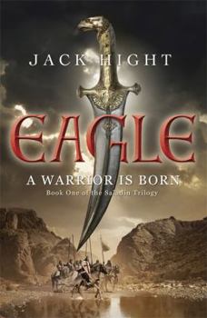 Eagle - Book #1 of the Saladin