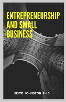 Paperback Entrepreneurship And Small Business: Perfect Management Guide Book