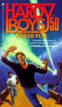 Power Play - Book #50 of the Hardy Boys Casefiles
