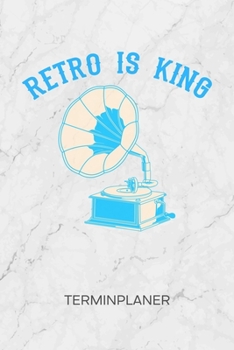 TERMINPLANER: Nostalgie Liebhaber Kalender 60er Jahre Mottoparty Terminkalender - Steampunk Wochenplaner Grammophon Wochenplanung Vintage Taschenkalender Oldschool To-Do Liste Termine (German Edition)