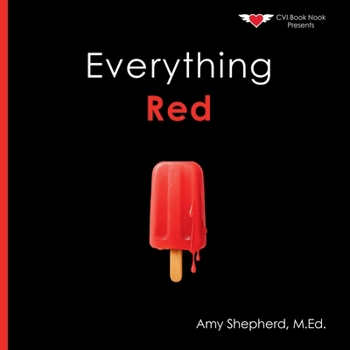 Everything Red: A playful concept-building book for every child. (Everything Colors)