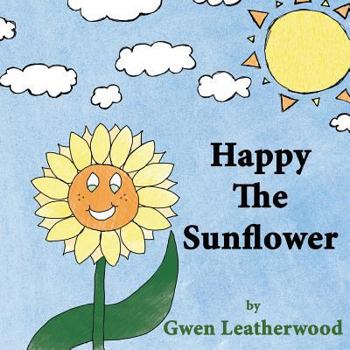 Paperback Happy The Sunflower Book