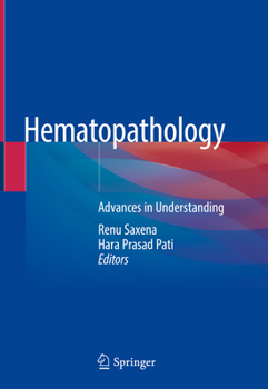 Hardcover Hematopathology: Advances in Understanding Book