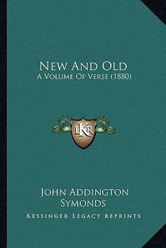 Paperback New And Old: A Volume Of Verse (1880) Book