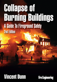 Hardcover Collapse of Burning Buildings: A Guide to Fireground Safety Book