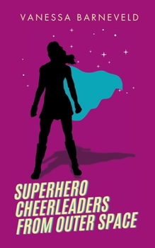 Paperback Superhero Cheerleaders From Outer Space Book