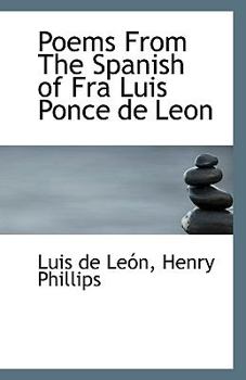 Paperback Poems from the Spanish of Fra Luis Ponce de Leon Book