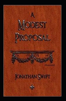 Paperback A Modest Proposal Illustrated Book