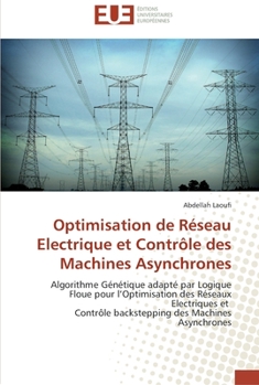 Paperback Optimisation de réseau electrique et contrôle des machines asynchrones [French] Book