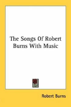 Paperback The Songs Of Robert Burns With Music Book