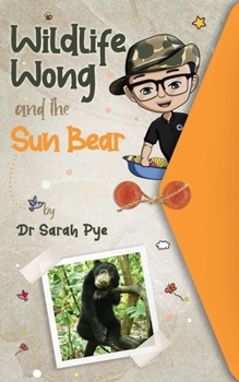 Paperback Wildlife Wong and the Sun Bear Book