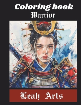 Coloring Book of Warrior: Creating a warrior coloring book can have a profound positive impact on individuals, particularly in terms of personal development, cultural awareness, and mental well-being.