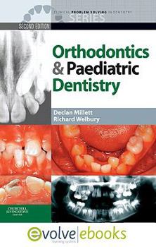 Paperback Clinical Problem Solving in Orthodontics and Paediatric Dentistry Text and Evolve eBooks Package Book