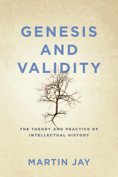 Paperback Genesis and Validity: The Theory and Practice of Intellectual History Book