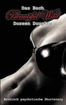 Paperback Beautiful Wild [German] Book