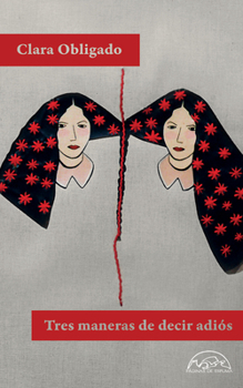 Paperback Tres Maneras de Decir Adios [Spanish] Book