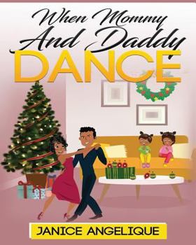 Paperback When mommy and daddy dance Book