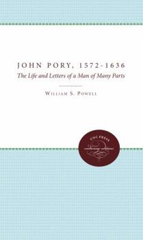 Paperback John Pory, 1572-1636: The Life and Letters of a Man of Many Parts Book