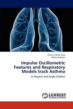 Paperback Impulse Oscillometric Features and Respiratory Models track Asthma Book