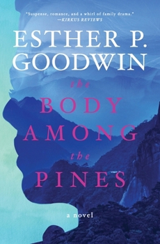 Paperback The Body Among The Pines Book