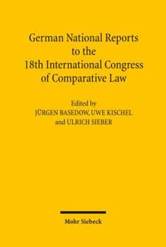 Hardcover German National Reports to the 18th International Congress of Comparative Law: Washington 2010 Book