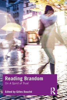 Paperback Reading Brandom: On A Spirit of Trust Book