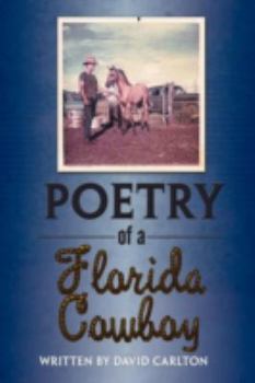 Paperback Poetry of a Florida Cowboy Book