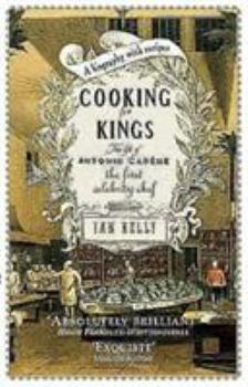 Paperback Cooking for Kings: The Life of the First Celebrity Chef Antonin Careme Book