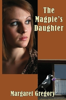 Paperback The Magpie's Daughter Book