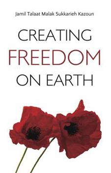 Paperback Creating Freedom on Earth Book