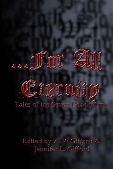 Paperback For All Eternity: Tales of the Seven Deadly Sins Book