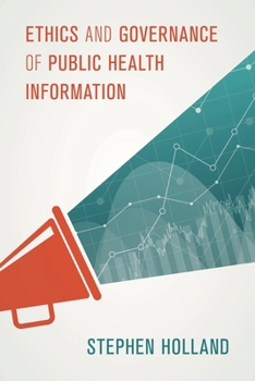 Paperback Ethics and Governance of Public Health Information Book