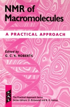 Paperback NMR of Macromolecules: A Practical Approach Book