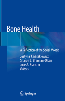 Hardcover Bone Health: A Reflection of the Social Mosaic Book