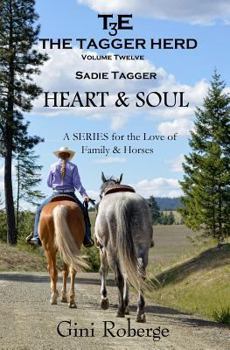 Paperback The Tagger Herd: Heart & Soul: Sadie Tagger Book