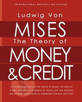 Paperback The Theory of Money and Credit Book