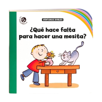 Hardcover Que Hace Falta Para Hacer Una Mesita? [Spanish] Book