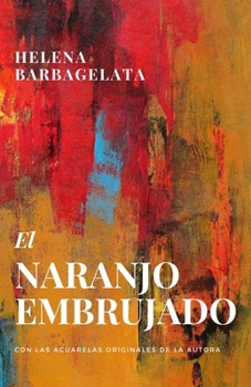 Paperback El Naranjo Embrujado [Spanish] Book