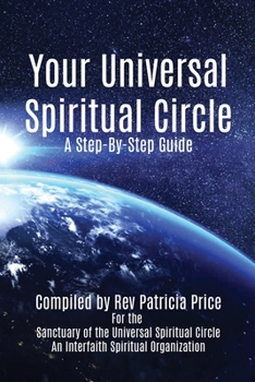 Paperback Your Universal Spiritual Circle: A Step-By-Step Guide Book