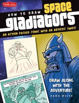 Paperback How to Draw Space Gladiators Book