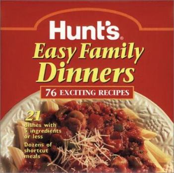 Hardcover Hunt's Easy Family Dinners Book