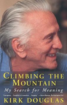 Paperback Climbing the Mountain: My Search for Meaning Book
