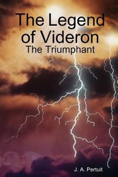 Paperback The Legend of Videron: The Triumphant Book