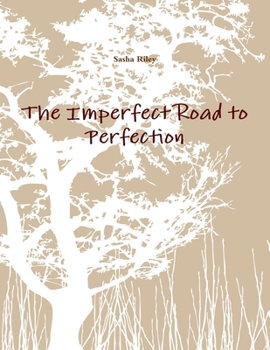 Paperback The Imperfect Road to Perfection Book