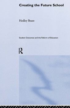Hardcover Creating the Future School Book