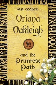 Paperback Oriana Oakleigh and the Primrose Path Book