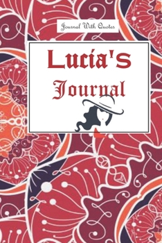 Lucia Journal: 6x9 inch Lined journal or diary or notebook to write ideas, study and make plans.