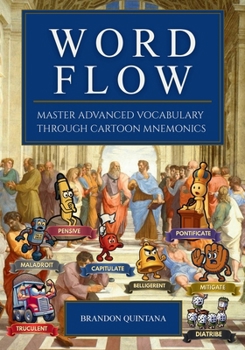 Paperback Word Flow: Master Advanced Vocabulary Through Cartoon Mnemonics Book