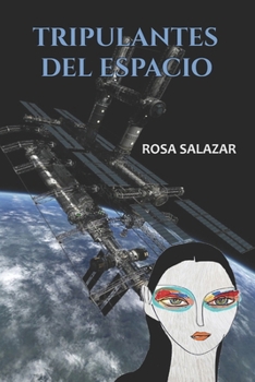 Paperback Tripulantes del espacio [Spanish] Book