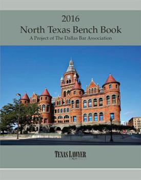 Paperback North Texas Bench Book 2016 Book